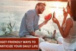 Budget-Friendly Ways to Romanticize Your Daily Life