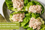 High-Protein Summer Recipes That Keep You Cool