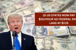 Minimum Wage Milestone: 15 US States Now Pay $15/Hour as Federal Rate Lags at $7.25