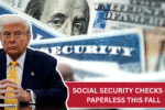 Social Security Checks Go Paperless This Fall: What Half a Million Seniors Must Know Now