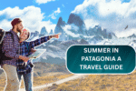 Summer in Patagonia: A Travel Guide to Argentina’s Untouched South