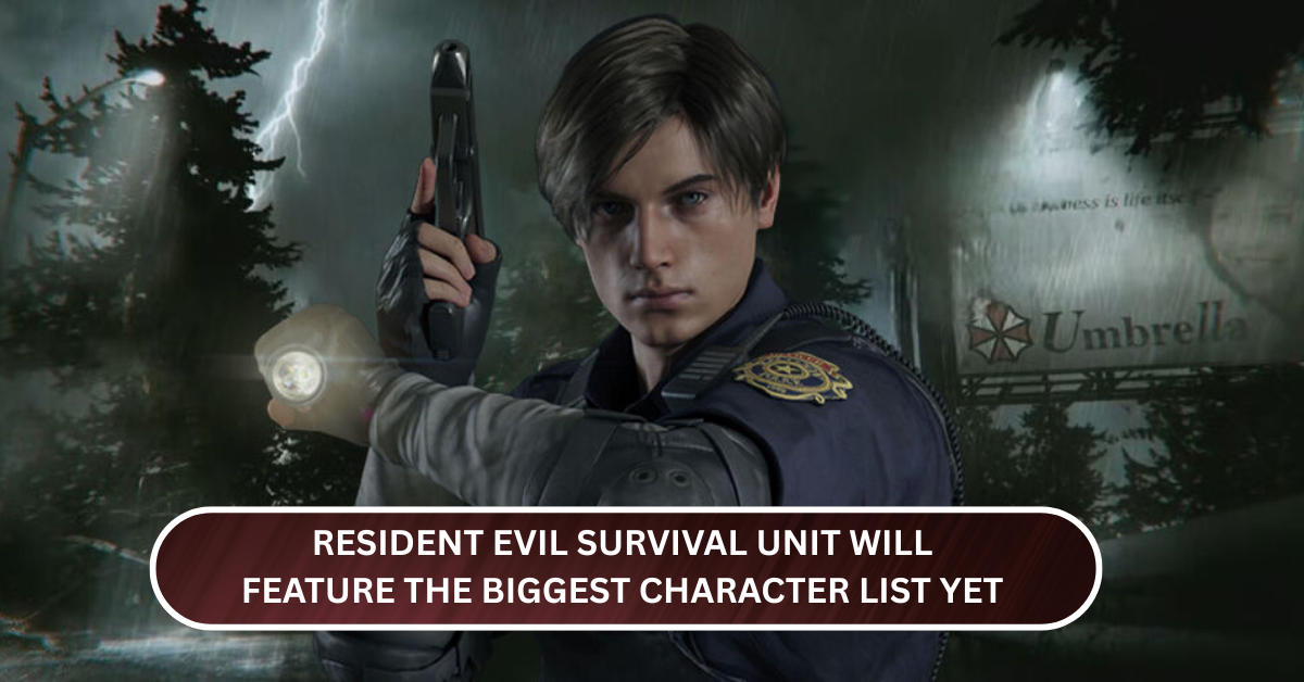 Resident Evil: Survival Unit Will Feature the Biggest Character List Yet